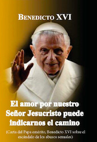 El amor por nuestro señor jesucristo (BENEDICTO XVI)
