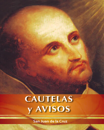 Cautelas y Avisos ( San Juan de la Cruz) Tapa Blanda