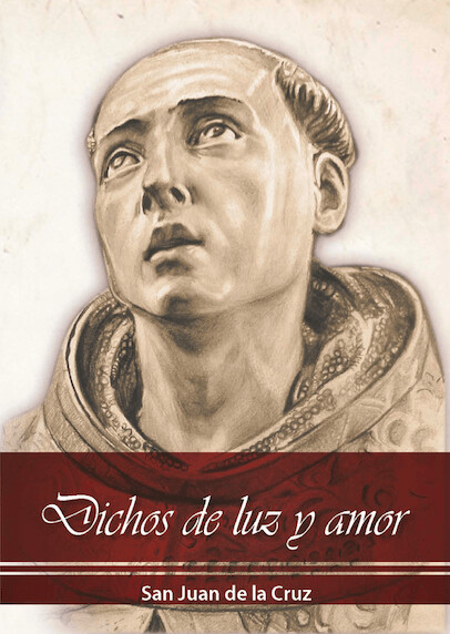 Dichos de amor y luz (San Juan de la Cruz) Tapa Blanda