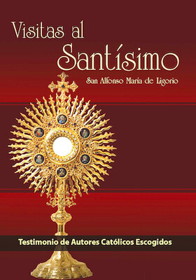 Visitas al Santísimo (San Alfonso Mª de Ligorio) Tapa Blanda