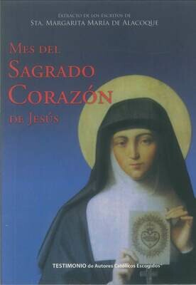 Mes del Sagrado Corazon de Jesús (Sta Margarita de Alacoque) Tapa Blanda