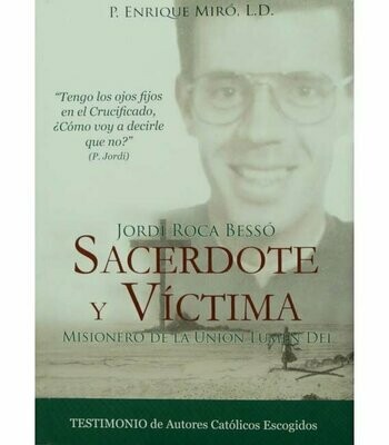 Sacerdote y Victima (P. Enrique Miró Navarro L.D.)