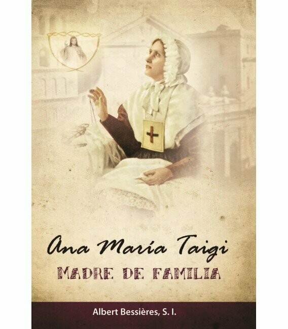 Ana María Taigi (de Albert Bessìeres, S.I.) Tapa Blanda