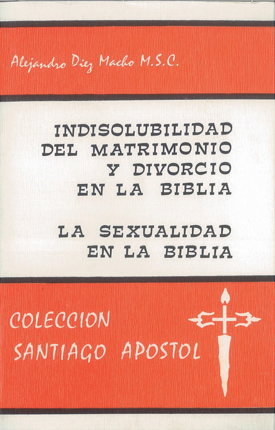 Indisolubilidad del matrimonio y divorcio en la Biblia