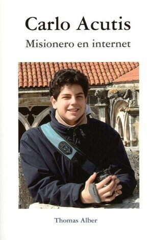 Carlo AcutIs (Misionero en internet)