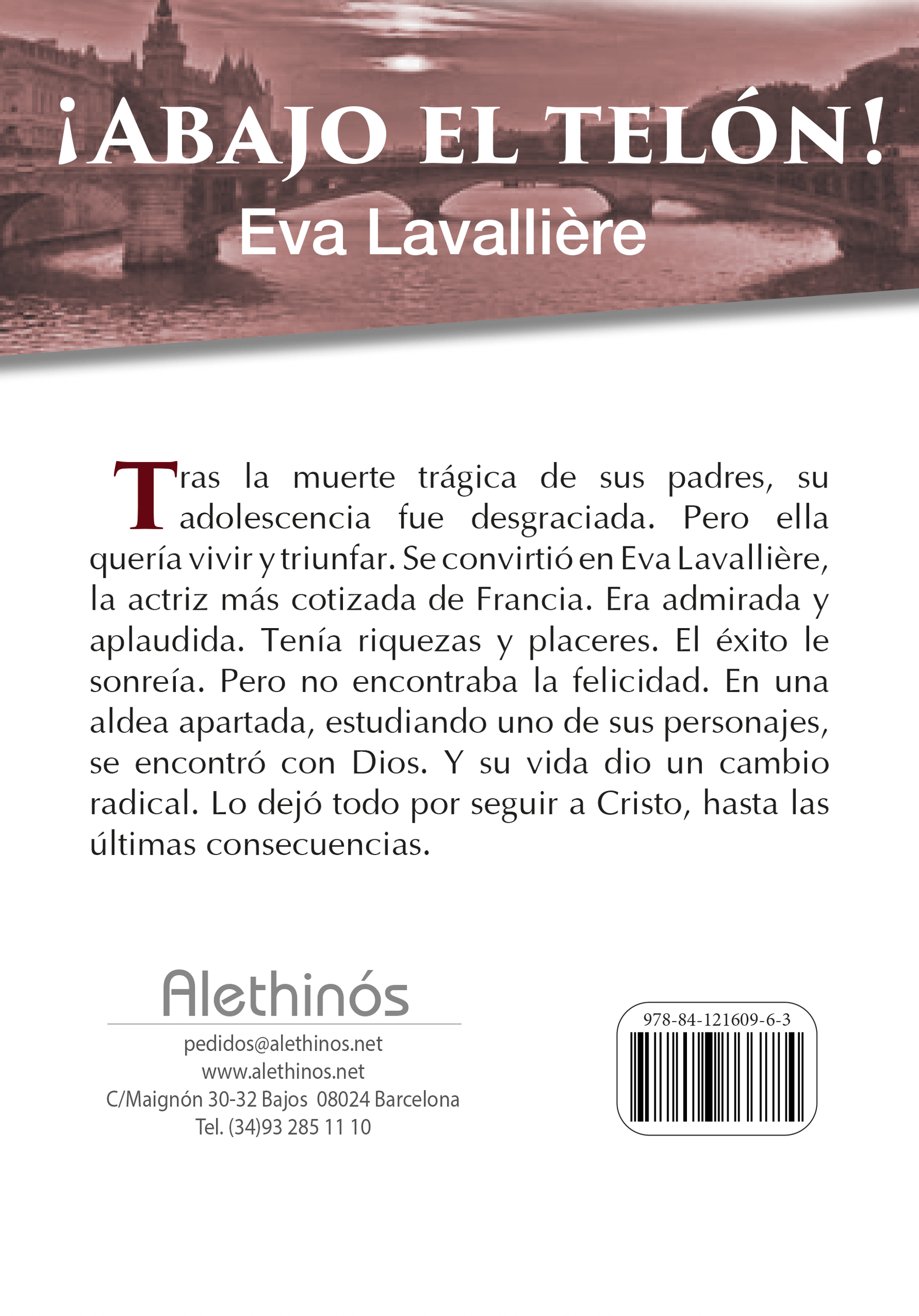 ¡Abajo el telón! Eva Lavallière