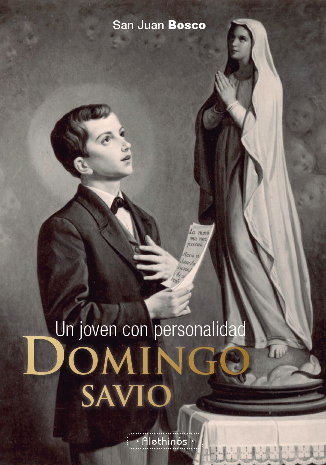 DOMINGO SAVIO un joven con personalidad