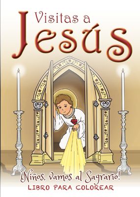 VISITAS A JESUS libro -PARA COLOREAR-