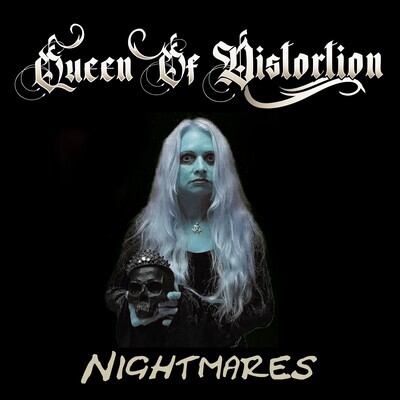 Digital Single 'Nightmares' incl. Official Music Video by Queen of Distortion