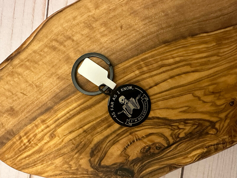 Don’t Do Stupid Sh*t Keychain - BLACK