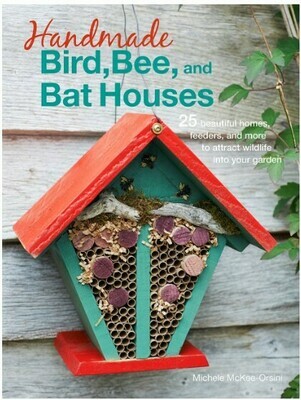 Handmade Bird, Bee, and Bat Houses