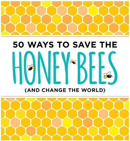 50 Ways to Save the Bees
