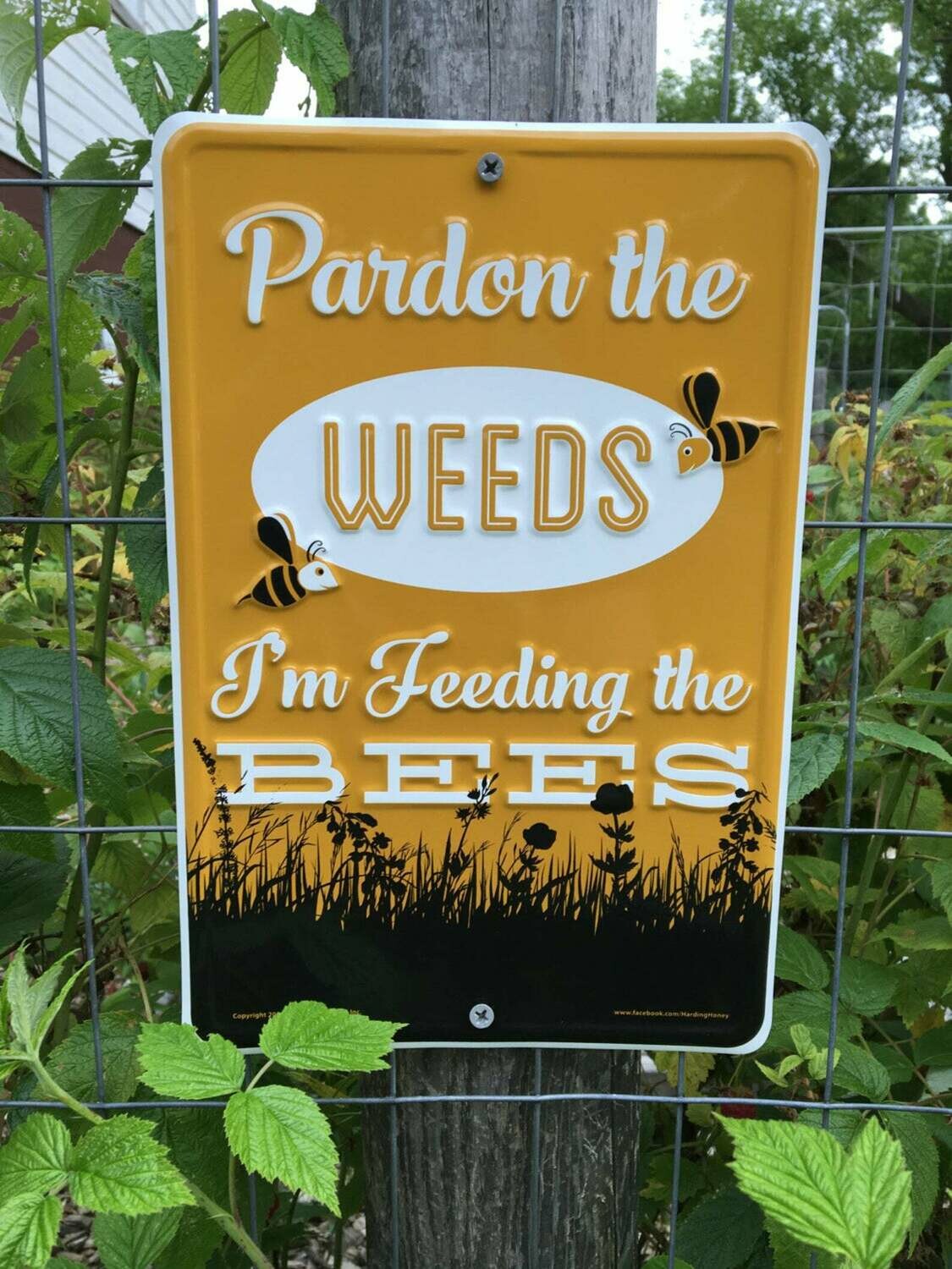 Pardon The Weeds Metal Sign