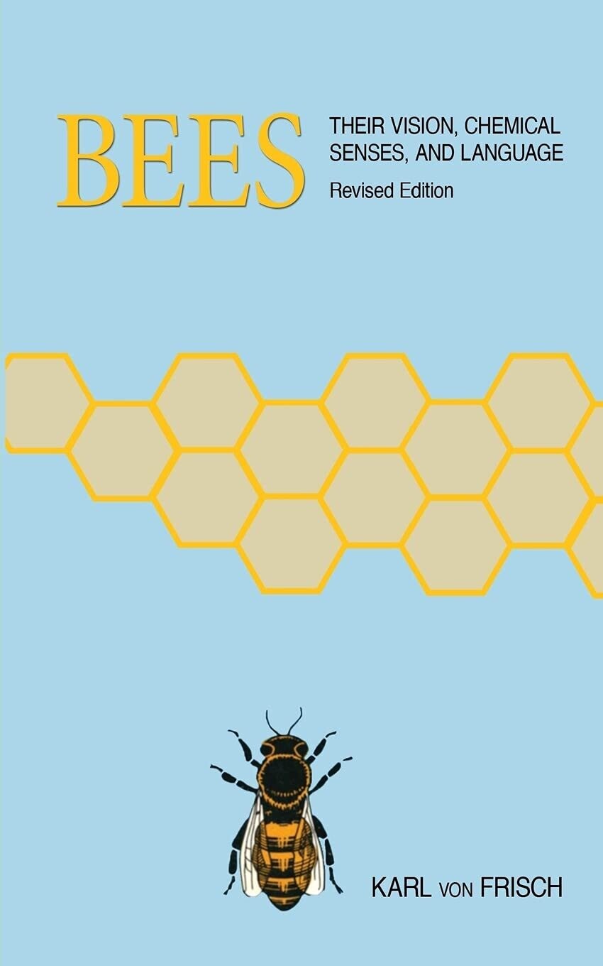 Bees:  Their Vision, Senses, & Language