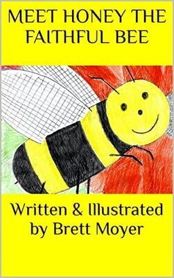 Book - Meet Honey the Faithful Bee