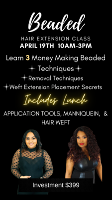 Beaded Hair Extensions Training - April 19th 2021