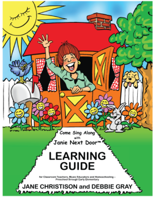 LEARNING GUIDE - Come Sing Along with Janie Next Door™ Learning Guide (Book and Double CD Set)
