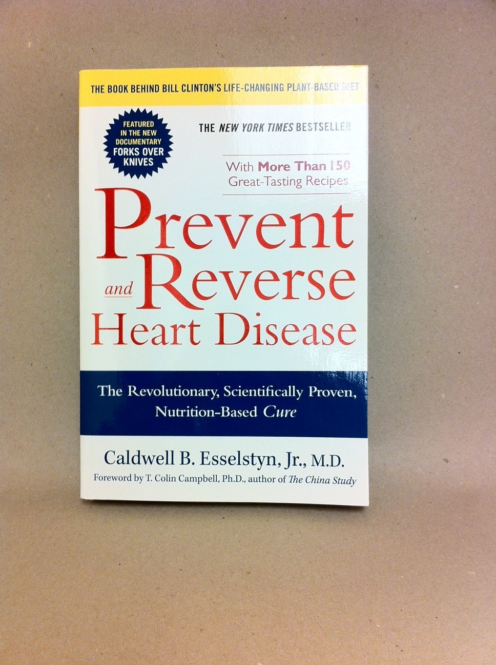 Prevent and Reverse Heart Disease Prevent and Reverse Heart Disease