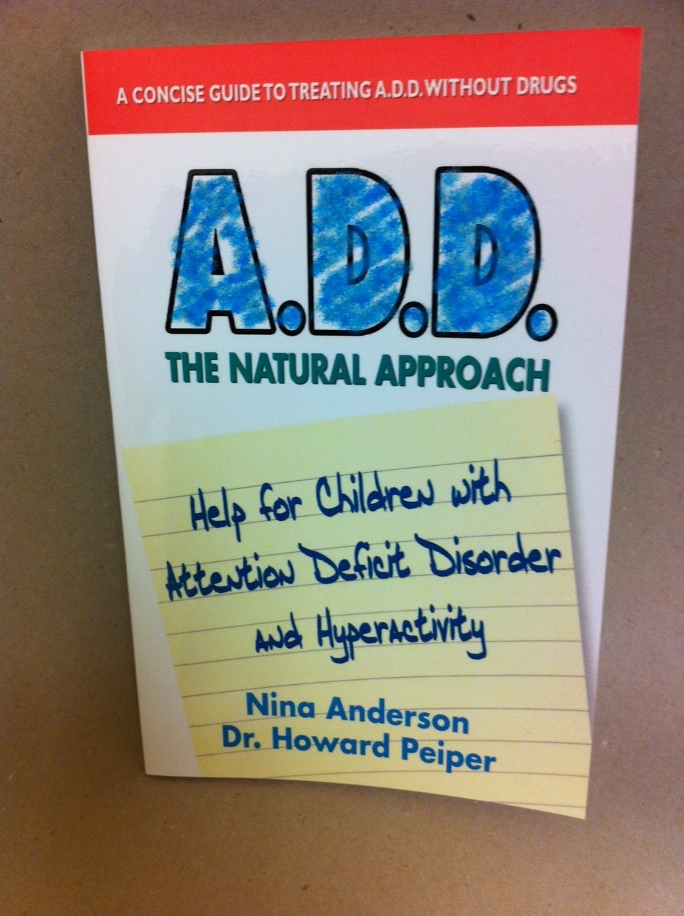 A.D.D. The Natural Approach A.D.D. The Natural Approach