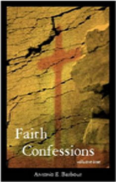 Faith Confessions Vol 1