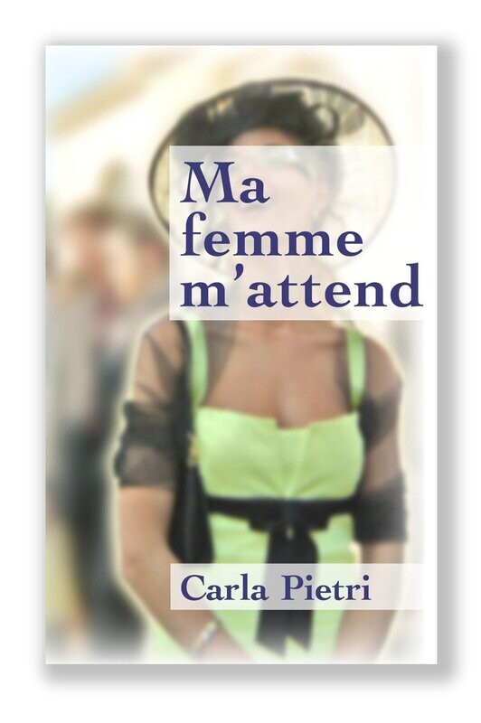 Ma femme m'attend    (version ebook)