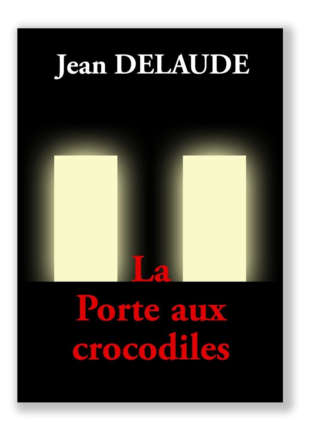 La Porte aux crocodiles (version papier)