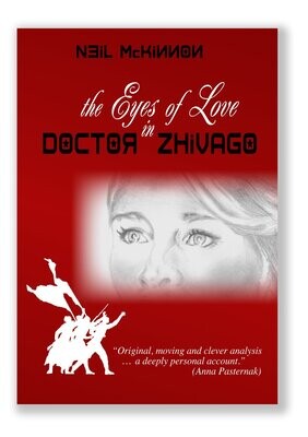 The Eyes of Love in Doctor Zhivago (version papier)
