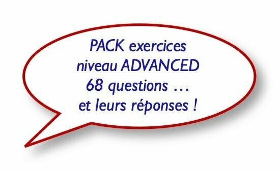 PACK exercices anglais, niveau ADVANCED  (e-book PDF)