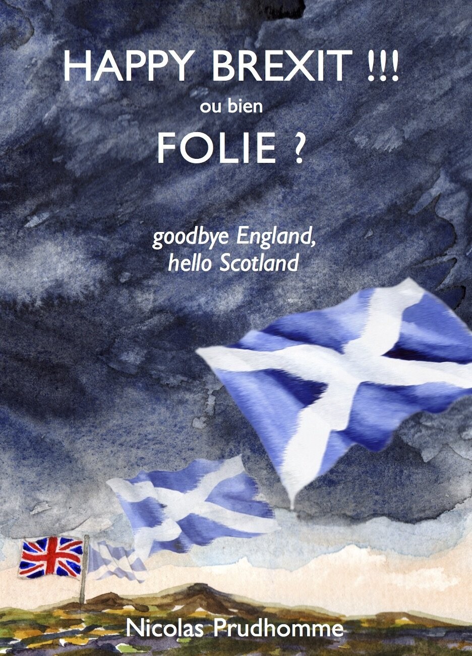 Happy Brexit !!! ou bien FOLIE ?    (version papier)