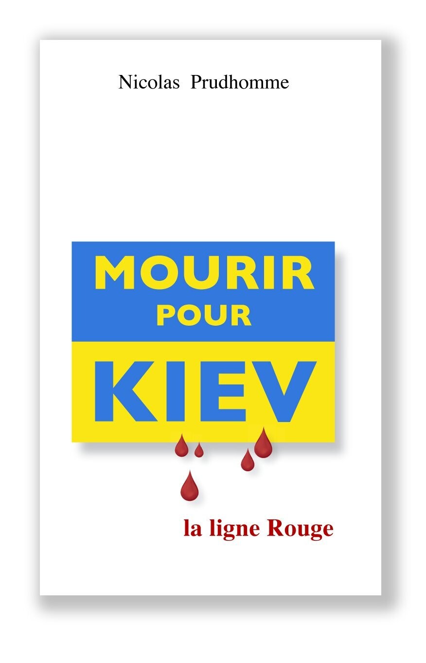 Mourir pour Kiev - la ligne Rouge (version e-book PDF)