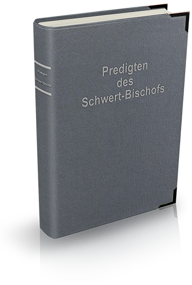 Predigten des Schwert-Bischofs