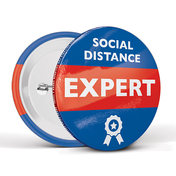 75mm Social Distancing Button Badges Expert 75mm Social Distancing Button Badges Expert