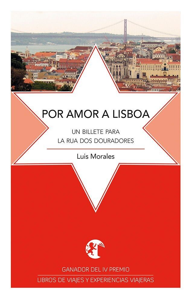 POR AMOR A LISBOA. Un billete para la rua dos Douradores