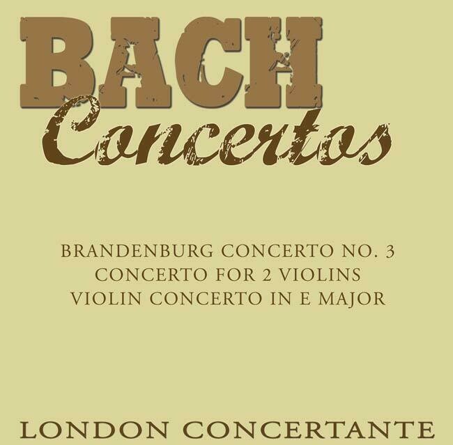 London Concertante - Bach Concertos