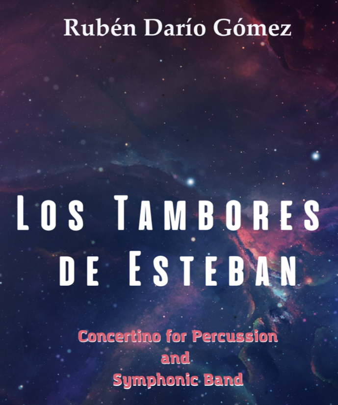 Los Tambores de Esteban, Concertino for Percussion and Symphonic Band (SCORE and PARTS)
