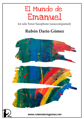 El Mundo de Emanuel: for Solo tenor Saxophone
