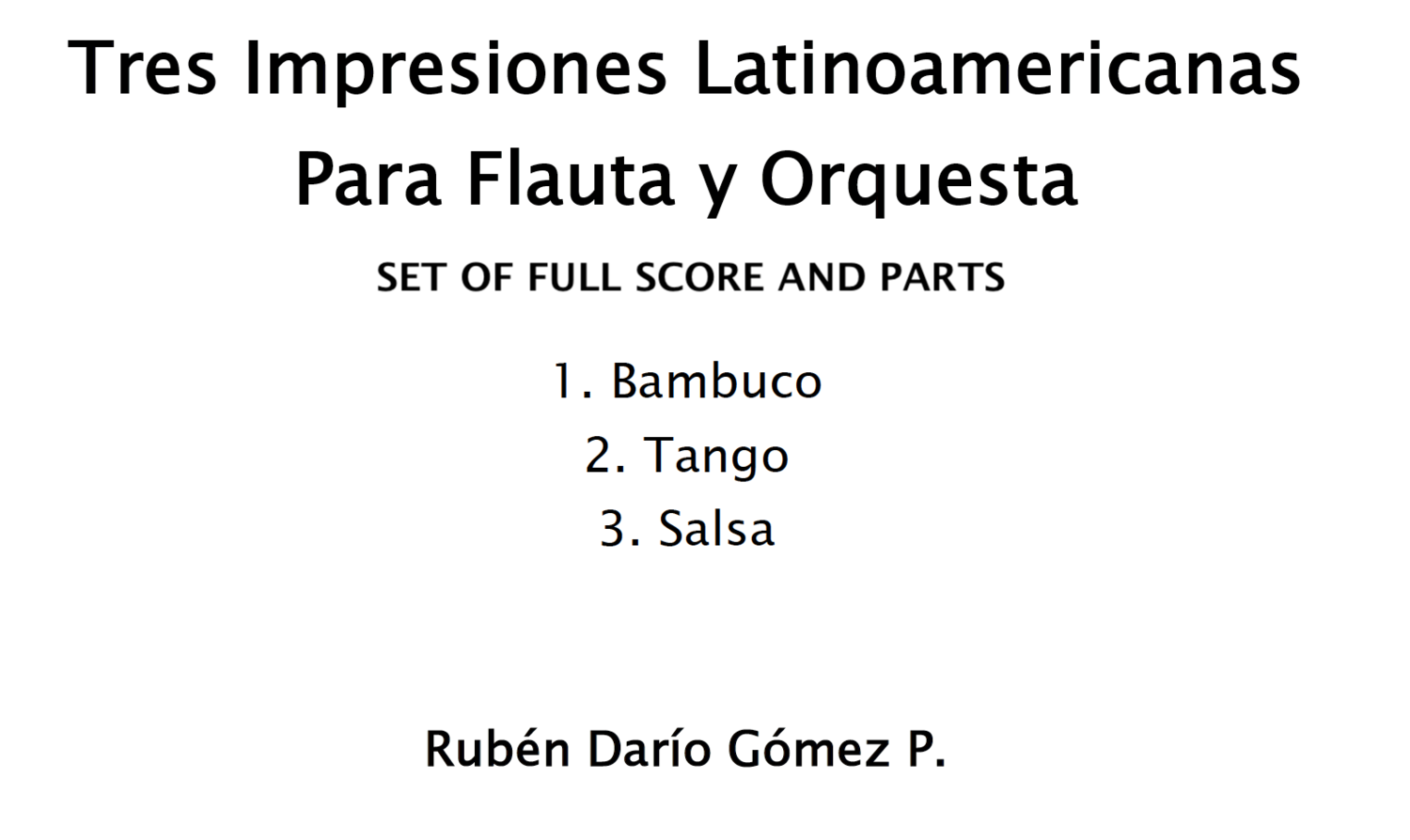 Tres Impresiones Latinoamericanas Para Flauta y Orquesta (SCORE and PARTS)
