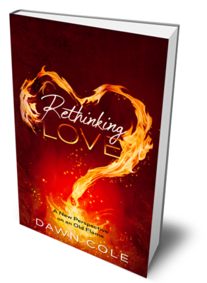 Redefining Love:  
A New Perspective on an Old Flame