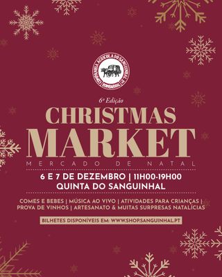 6° Mercado de Natal - Quinta do Sanguinhal 6° Mercado de Natal - Quinta do Sanguinhal