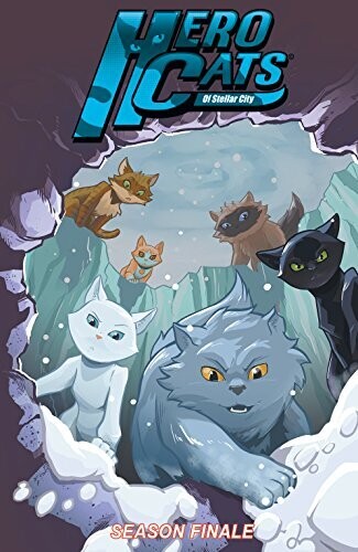 Hero Cats Of Stellar City: Season Finale TPB