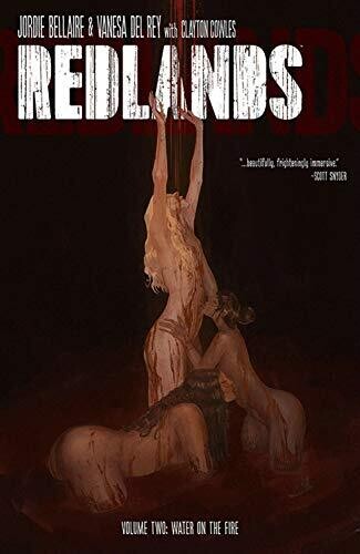 Redlands Vol. 2: Water On The Fire