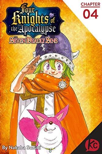 Seven Deadly Sins: Four Knights Of The Apocalypse Vol. 4
