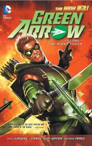 New 52 Green Arrow Vol 1: The Midas Touch