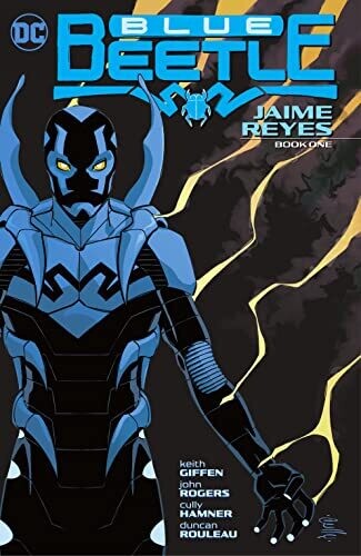 Blue Beetle: Jaime Reyes Vol. 1