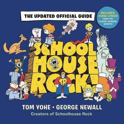 School House Rock: The Updated Official Guide