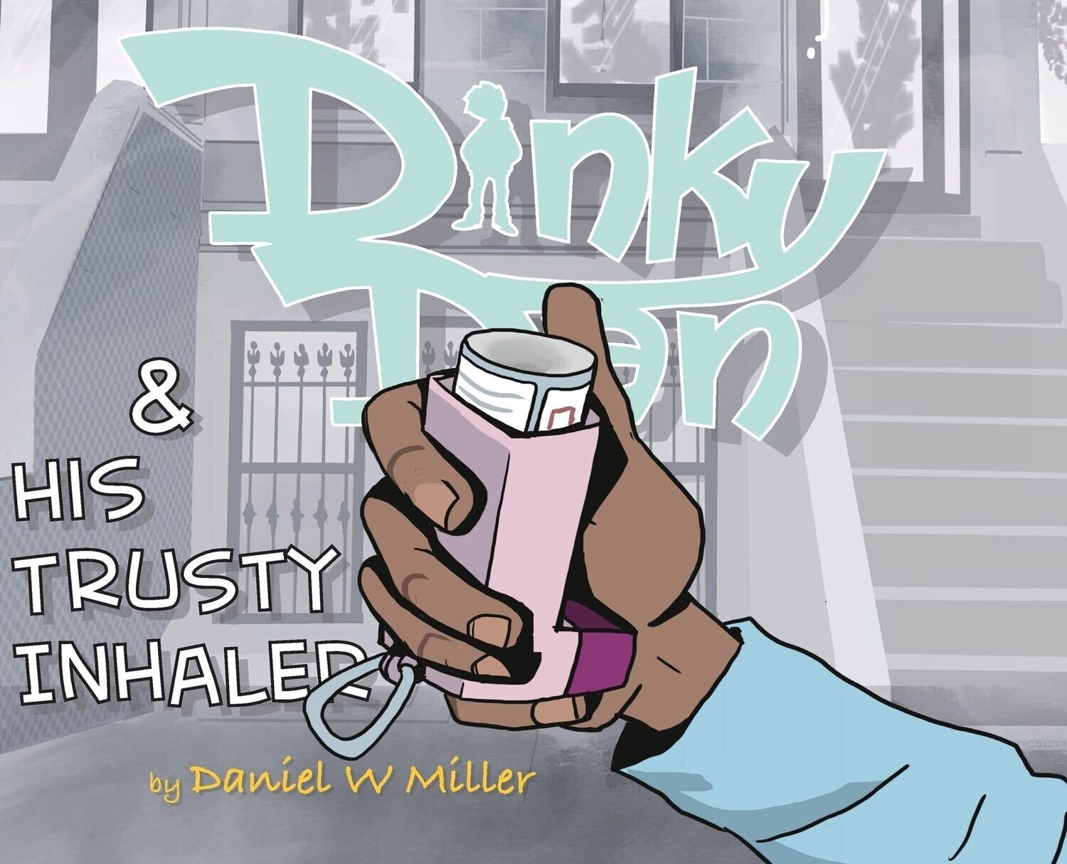 Dinky Dan And His Trusty Inhaler
