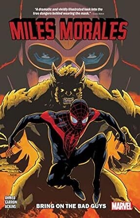 Miles Morales Bring On The Bad Guys