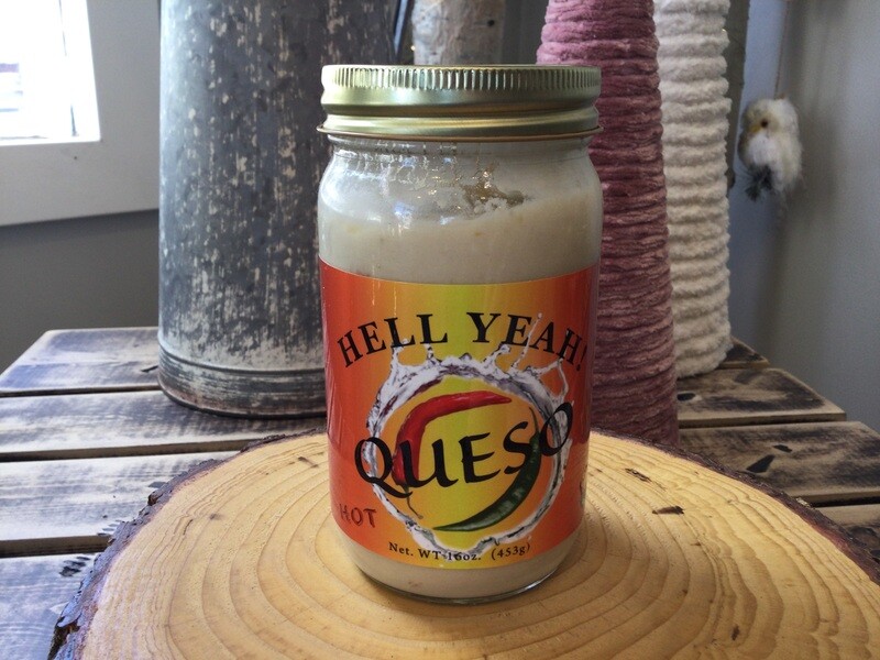 Hell Yeah! Queso Hot 