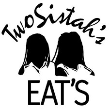 Two Sistah’s Eat’s