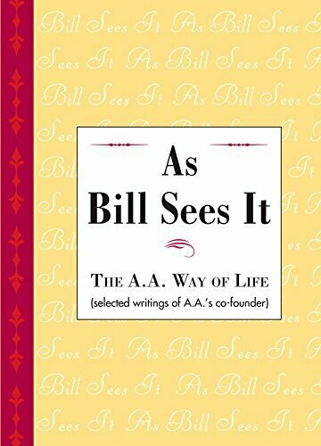 As Bill Sees It Kindle Edition As Bill Sees It Kindle Edition